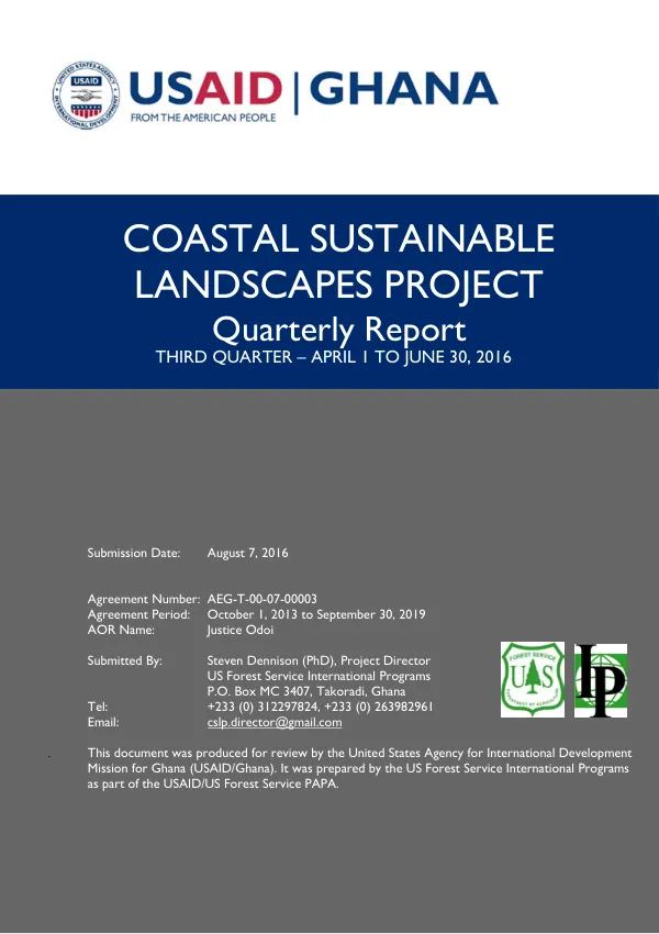 Coastal Sustainable Landscapes Project Quarterly Report: THIRD QUARTER – APRIL 1 TO JUNE 30, 2016