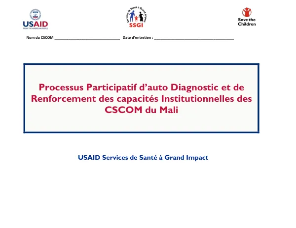 Processus Participatif d’auto Diagnostic et de Renforcement des capacités Institutionnelles des CSCOM du Mali