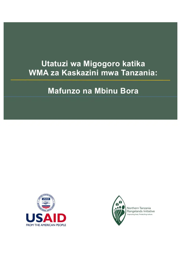 Conflict Resolution in Northern Tanzania’s WMAs: Lessons Learned and Best Practices