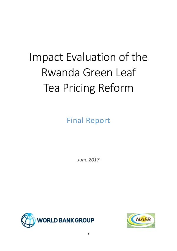 Impact evaluation of the Rwanda green leaf tea pricing reform : final report