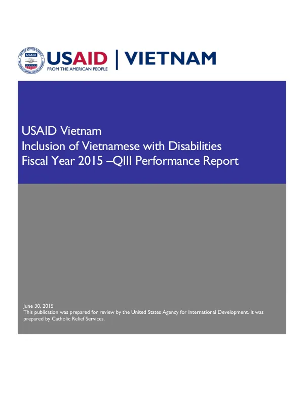 Inclusion of Vietnamese with Disabilities Fiscal Year 2015 –QIII Performance Report