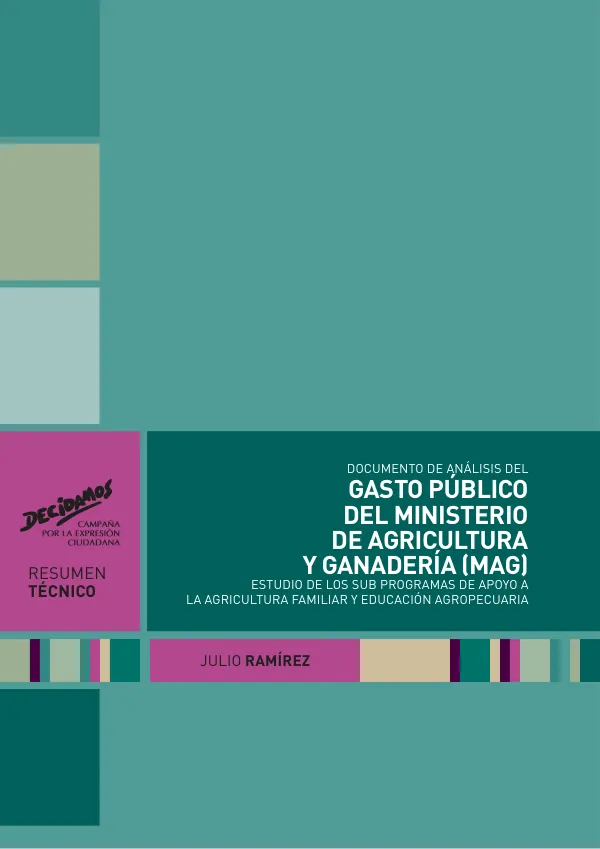 Documentos de Análisis: Gasto Público en Agricultura del Ministerio de Agricultura y Ganadería (MAG)