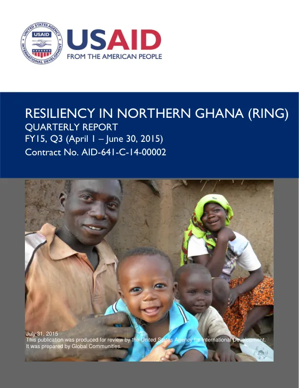 USAID Resiliency in Northern Ghana (RING) Quarterly Report FY15, Q3 (April 1 – June 30, 2015)