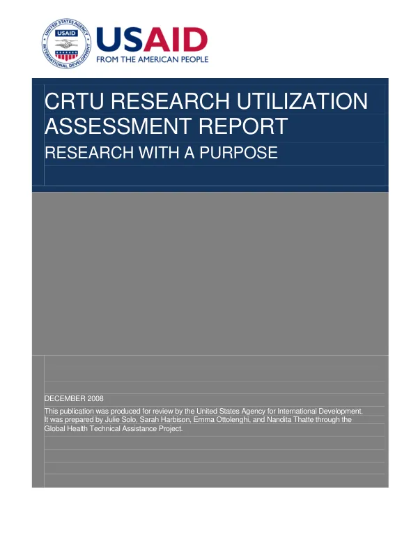 CRTU research utilization assessment report : research with a purpose