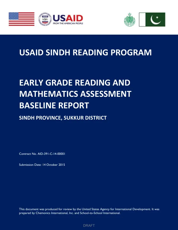 USAID SINDH READING PROGRAM EARLY GRADE READING AND MATHEMATICS ASSESSMENT BASELINE REPORT SINDH PROVINCE, SUKKUR DISTRICT