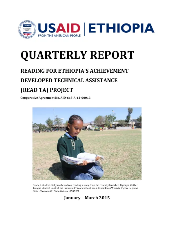 Quarterly Report: Reading for Ethiopia’s Achievement Developed Technical Assistance (READ TA) Project
