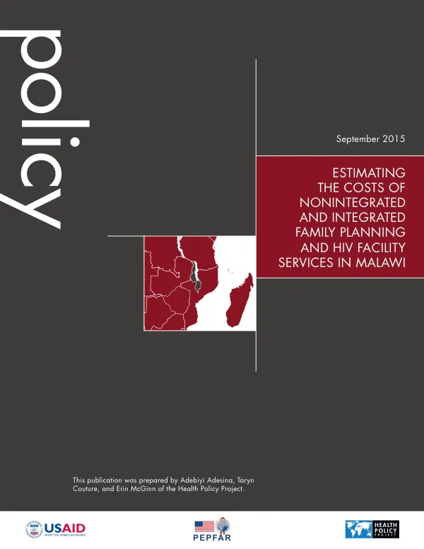 Estimating the Costs of Nonintegrated and Integrated Family Planning and HIV Facility Services in Malawi