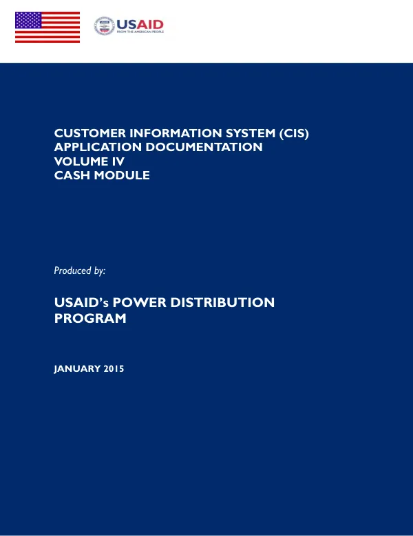 CUSTOMER INFORMATION SYSTEM (CIS) APPLICATION DOCUMENTATION VOLUME IV CASH MODULE