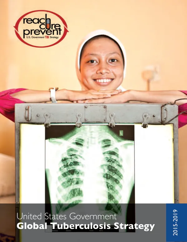 Reach. Cure. Prevent. U.S. Government TB Strategy