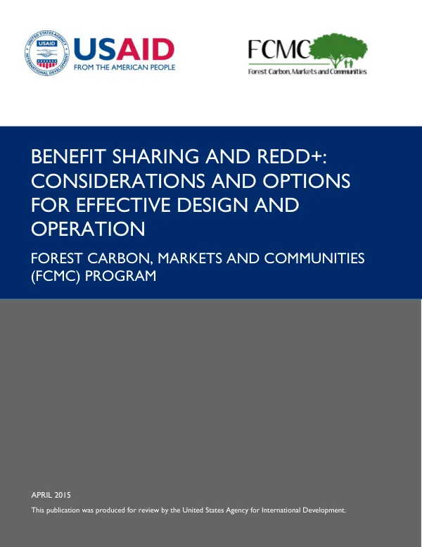 Benefit Sharing and REDD+: Considerations and Options for Effective Design and Operation