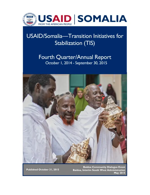 Transition Initiatives for Stabilization (TIS) Fourth Quarter/Annual Report October 1, 2014 - September 30, 2015