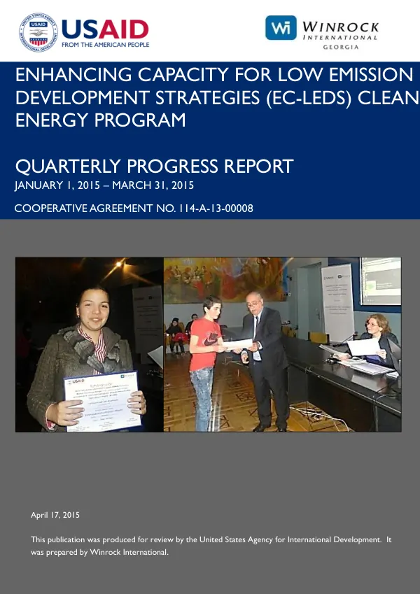 Enhancing Capacity for Low Emission Development Strategies (EC-LEDS) Clean Energy Program, Quarterly Progress Report (January 1, 2015 – March 31, 2015)