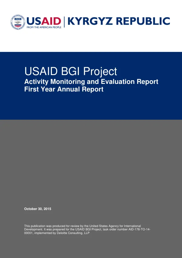 USAID Business Growth Initiative Project Activity Monitoring and Evaluation Report First Year Annual Report