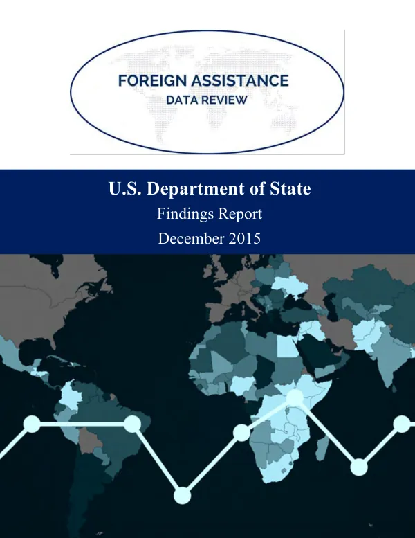 U.S. Department of State 2015 Foreign Assistance Data Review Findings Report