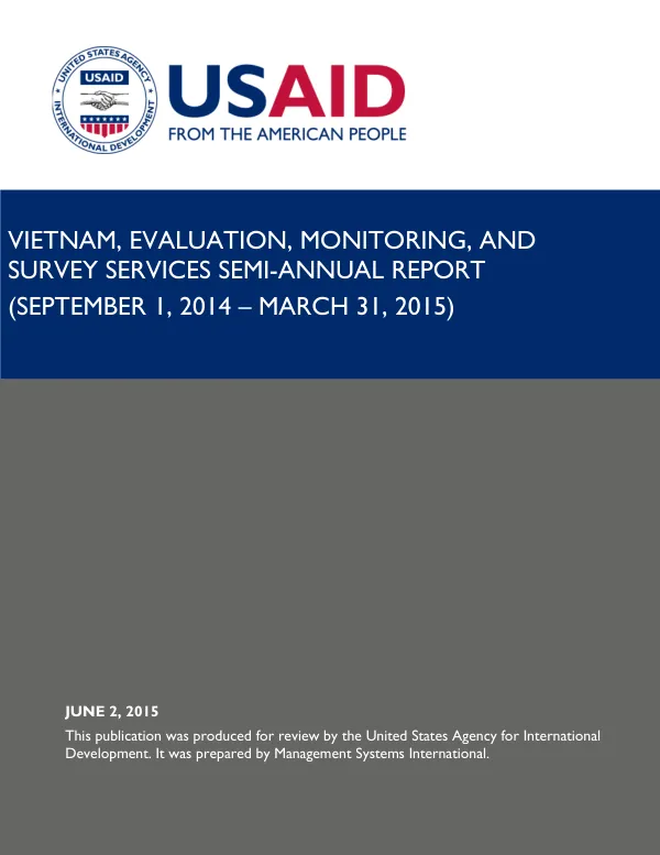 Vietnam Evaluation, Monitoring, and Survey Services Semi-Annual Report (September 1, 2014 – March 31, 2015)