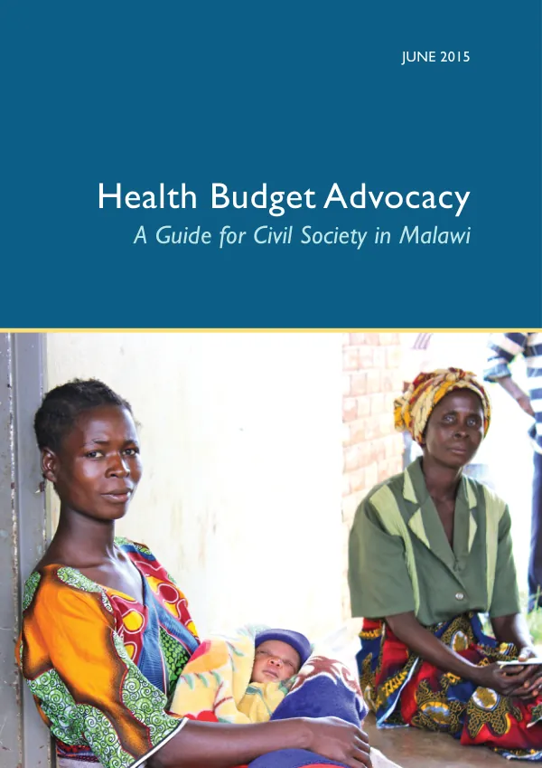 Health Budget Advocacy: A Guide for Civil Society in Malawi