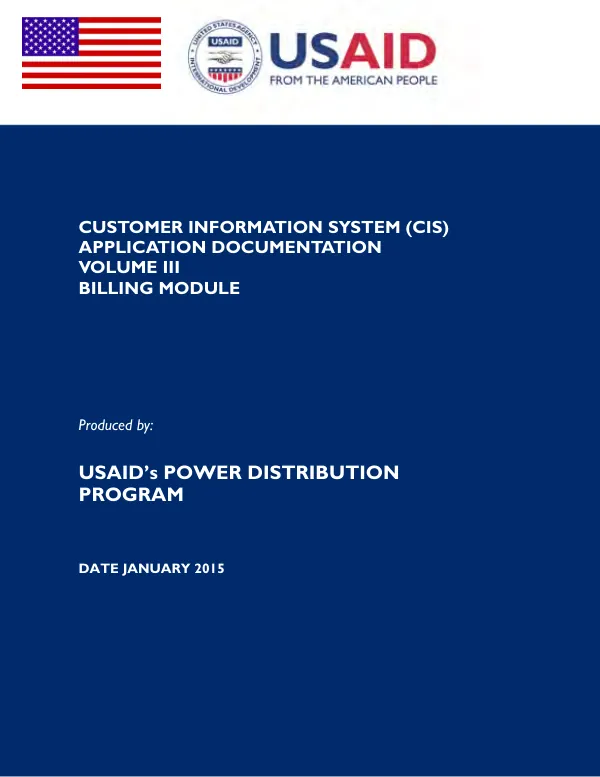 CUSTOMER INFORMATION SYSTEM (CIS) APPLICATION DOCUMENTATION VOLUME III BILLING MODULE