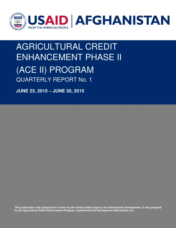 Agricultural Credit Enhancement Phase II (ACE II) Program Quarterly Report Q2 / 2015