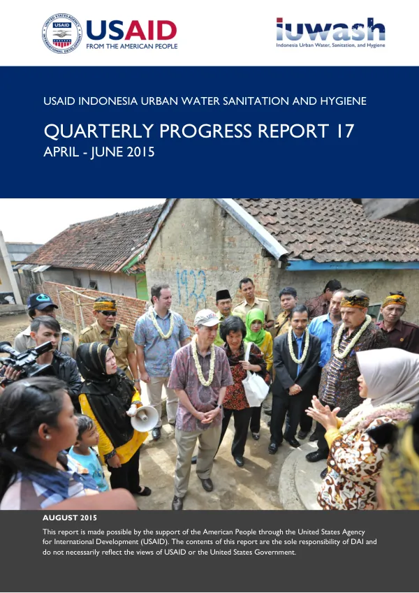 USAID Indonesia Urban Water Sanitation and Hygiene Quarterly Progress Report 17 April - June 2015