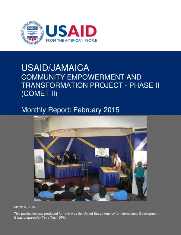 Monthly Report: February 2015 - USAID/JAMAICA COMMUNITY EMPOWERMENT AND TRANSFORMATION PROJECT - PHASE II (COMET II)