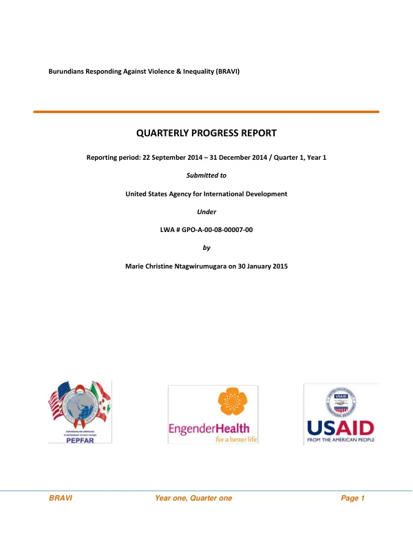 Quarterly Progress Report: Burundians Responding Against Violence & Inequality (BRAVI) Year one, Quarter one