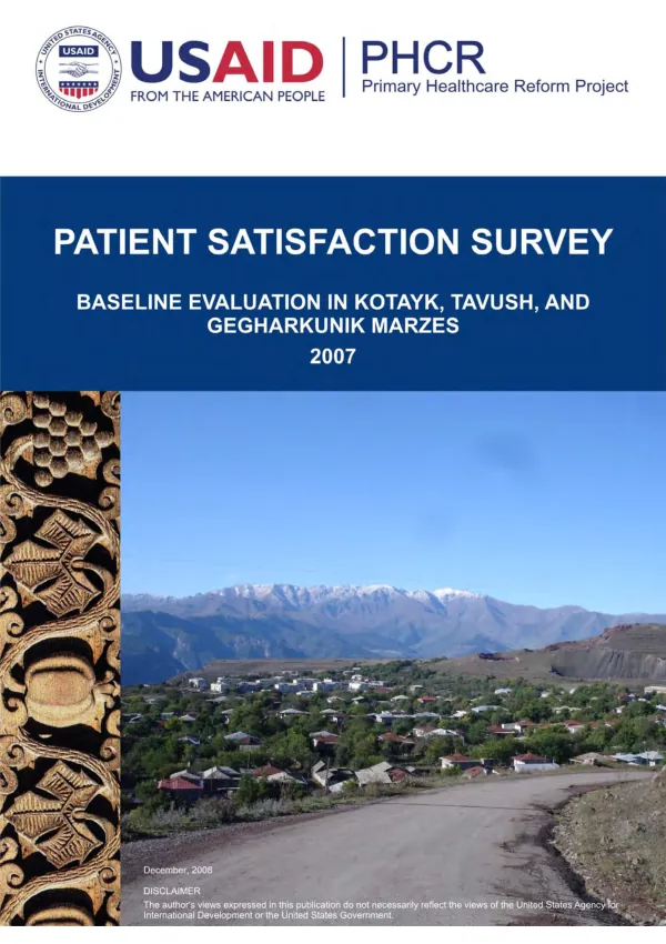 Patient satisfaction survey : baseline evaluation in Kotayk, Tavush, and Gegharkunik marzes 2007