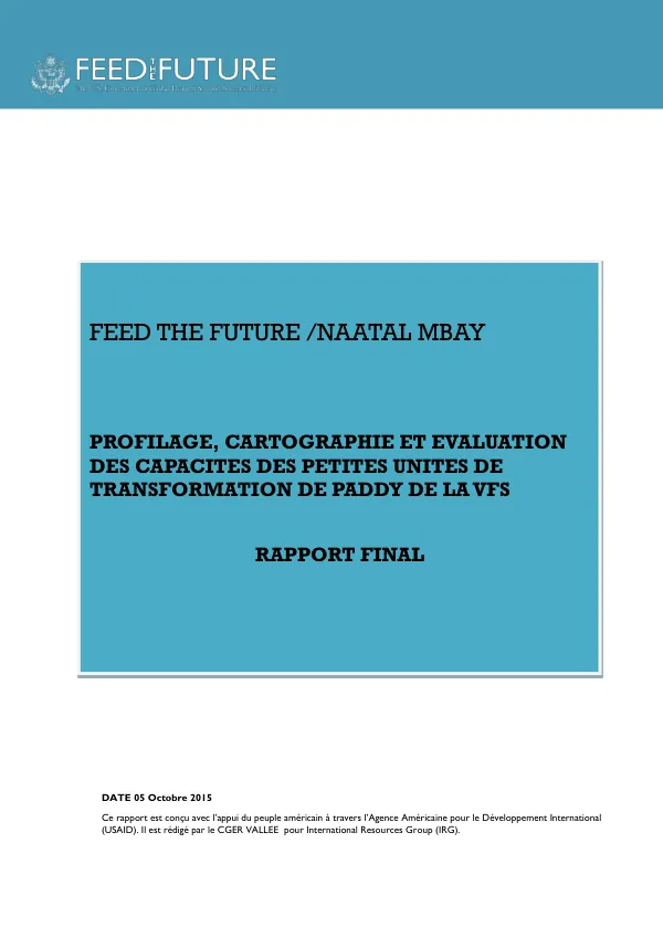 Rapport Final: Profilage, Cartographie et Évaluation des Capacités des Petites Unités de Transformation de Paddy de la VFS
