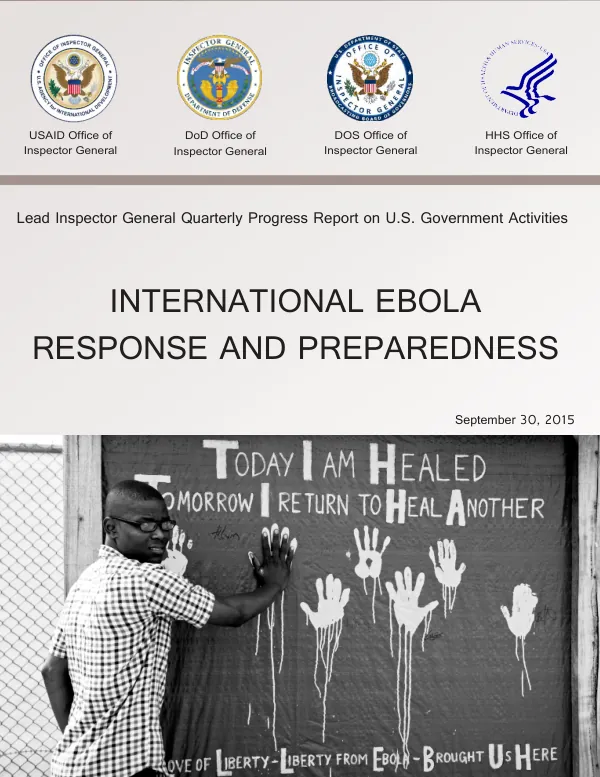 Lead Inspector General Quarterly Progress Report on U.S. Government Activities International Ebola Response and Preparedness