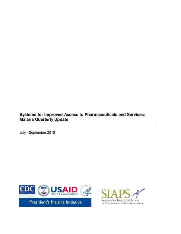 Systems for Improved Access to Pharmaceuticals and Services: Malaria Quarterly Update