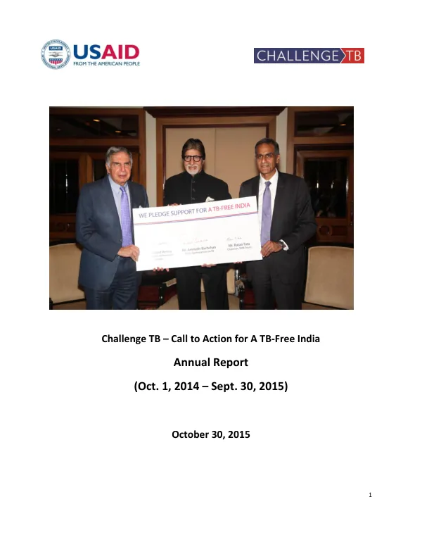 Challenge TB – Call to Action for A TB-Free India Annual Report (Oct. 1, 2014 – Sept. 30, 2015)