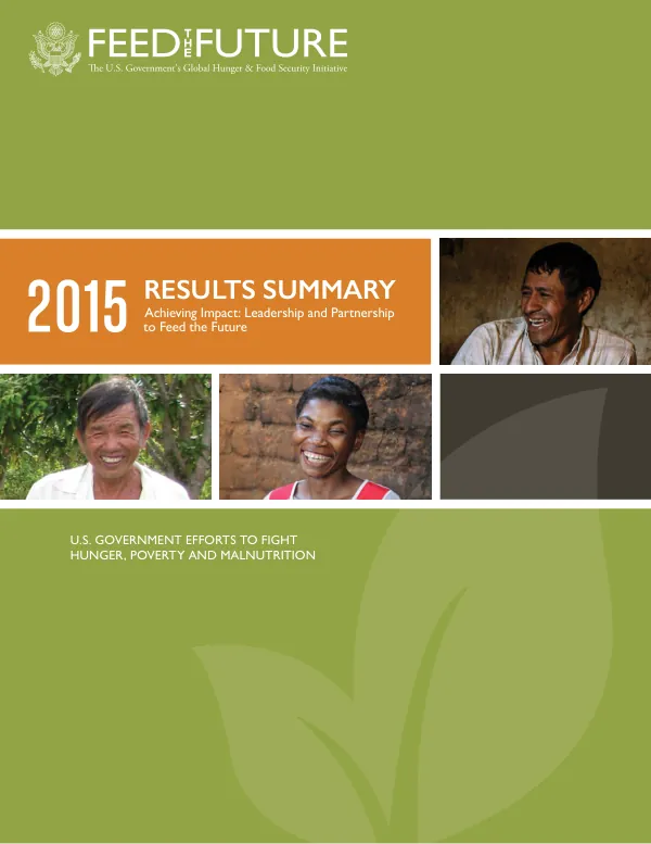 2015 Results Summary - Achieving Impact: Leadership and Partnership to Feed the Future