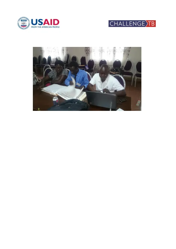 Challenge TB–South Sudan Year 1 Quarterly Monitoring Report April – June 2015