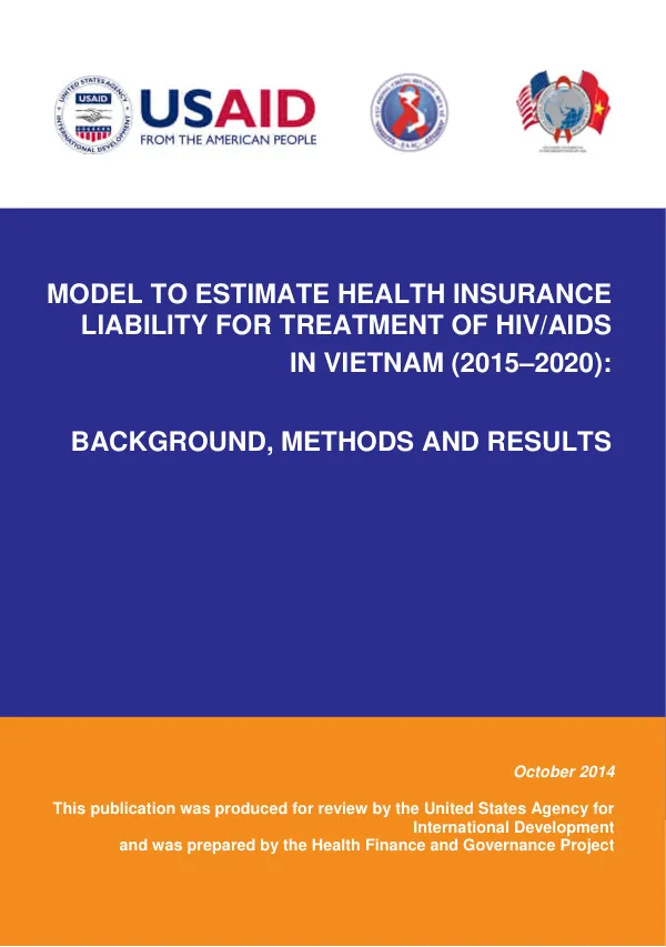Model to Estimate Health Insurance Liability for Treatment of HIV/AIDS in Vietnam (2015-2020): Background, Methods, and Results