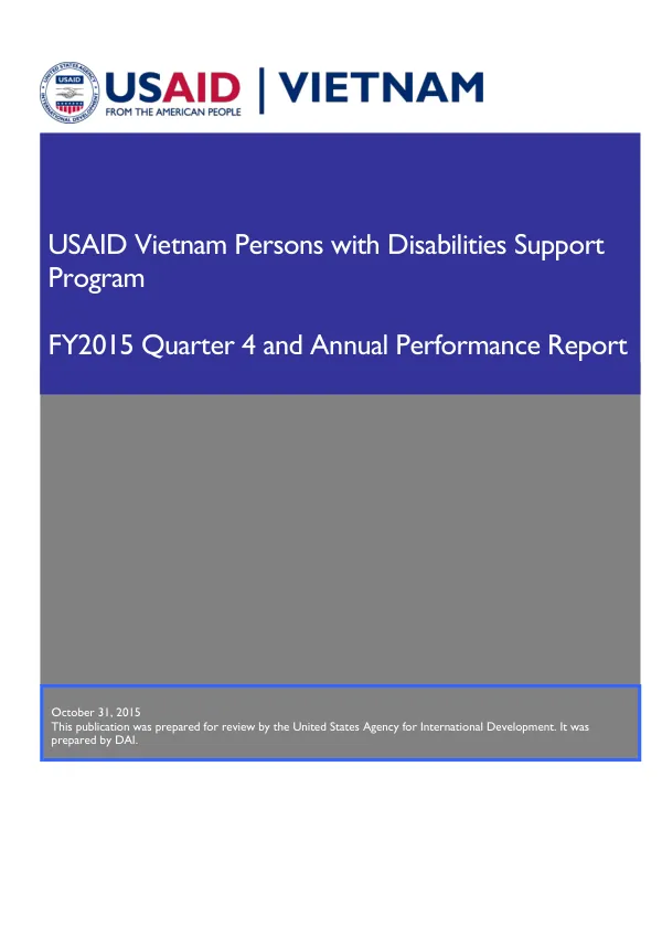 USAID Vietnam Persons with Disabilities Support Program FY2015 Quarter 4 and Annual Performance Report