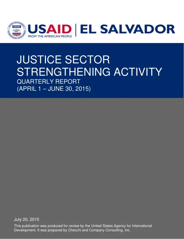 Justice Sector Strengthening Activity Quarterly Report (April 1 – June 30, 2015)