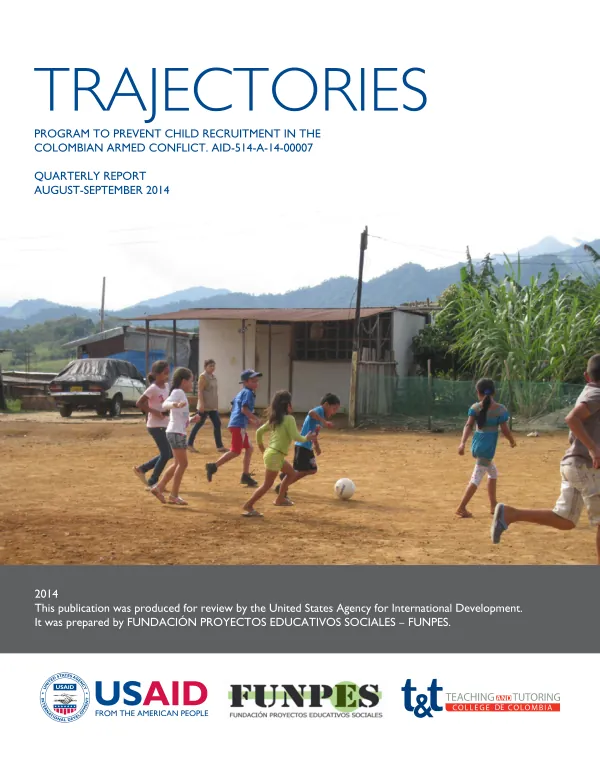 Final Report: Trajectories. Program to Prevent Child Recruitment in the Colombian Armed Conflict