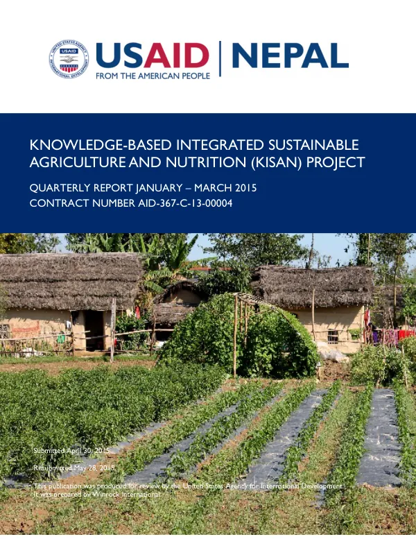 KNOWLEDGE-BASED INTEGRATED SUSTAINABLE AGRICULTURE AND NUTRITION (KISAN) PROJECT QUARTERLY REPORT JANUARY – MARCH 2015