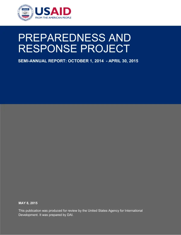 Preparedness and Response Project Semi-Annual Report: October 1, 2014 - April 30, 2015