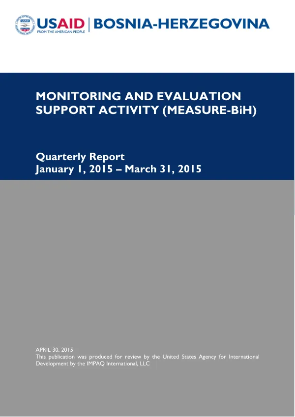 Quarterly Report: Monitoring and Evaluation Support Activity (MEASURE-BiH) January 1, 2015 – March 31, 2015
