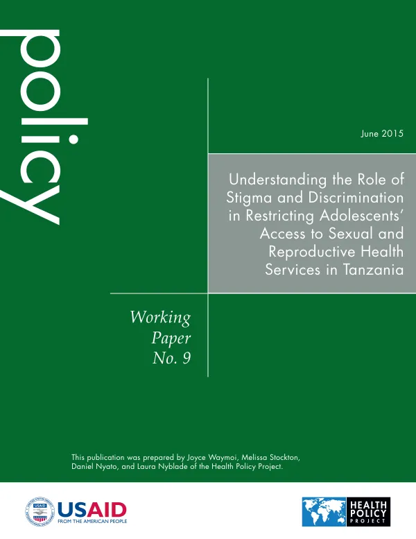 Understanding the Role of Stigma and Discrimination in Restricting Adolescents’ Access to Sexual and Reproductive Health Services in Tanzania
