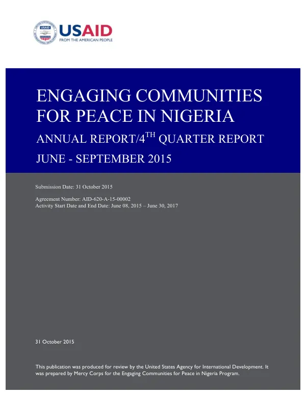 Engaging Communities for Peace in Nigeria: Annual Report #1/4th Quarter Progress Report