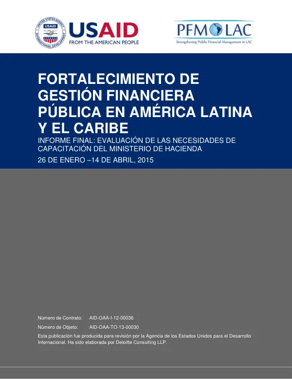 FORTALECIMIENTO DE GESTIÓN FINANCIERA PÚBLICA EN AMÉRICA LATINA Y EL CARIBE INFORME FINAL: EVALUACIÓN DE LAS NECESIDADES DE CAPACITACIÓN DEL MINISTERIO DE HACIENDA