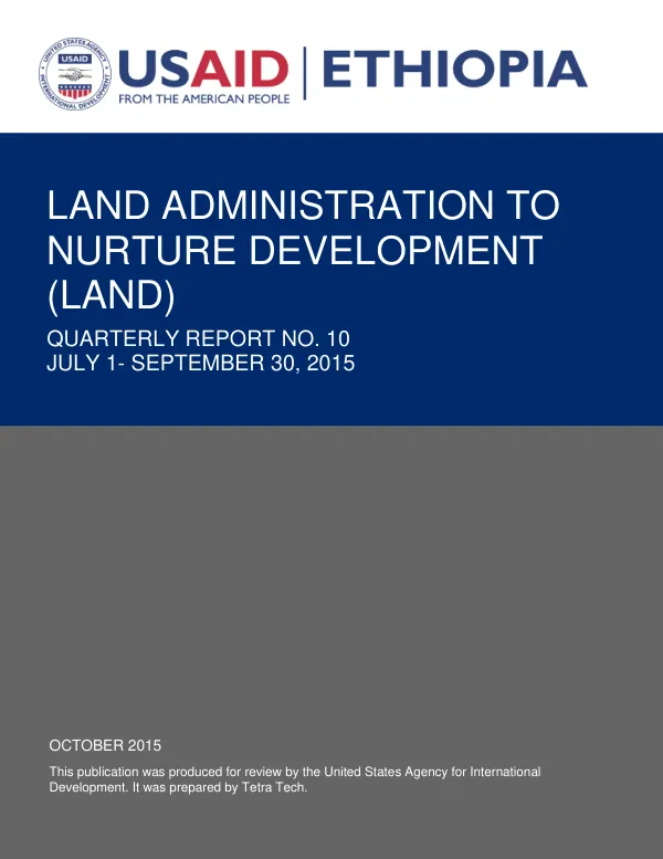 Land Administration to Nurture Development (LAND) Quarterly Report No. 10, July–September 2015