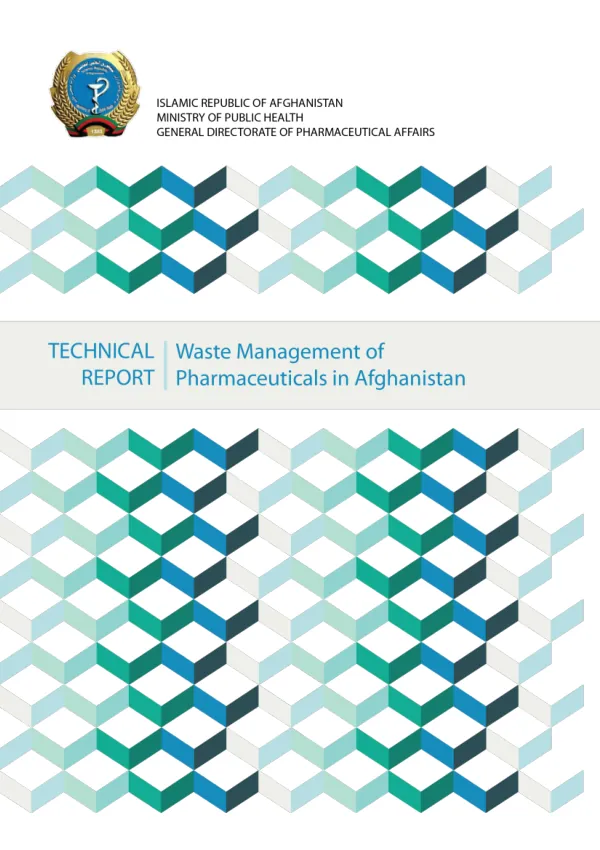 Technical Report: Waste Management of Pharmaceuticals in Afghanistan