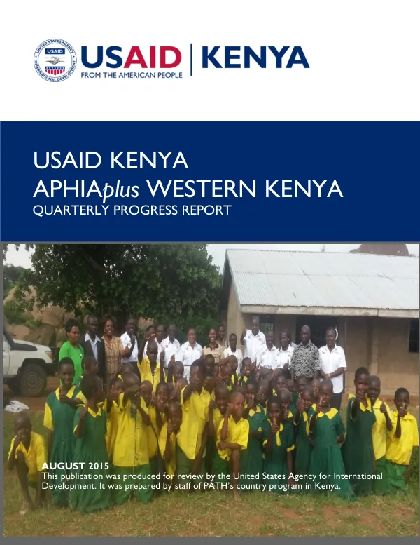 USAID KENYA (APHIAPLUS WESTERN KENYA) PROGRESS REPORT FOR Q2 FY 2015