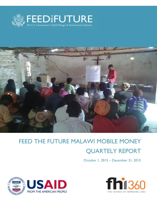 Feed the Future Malawi Mobile Money Quarterly Report October 1, 2015 – December 31, 2015