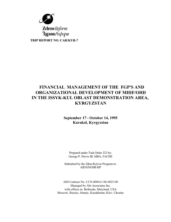 Financial Management of the FGPs and Organizational Development of MHIF/OHD in the Issyk-kul Oblast Demonstration Area, Kyrgyzstan