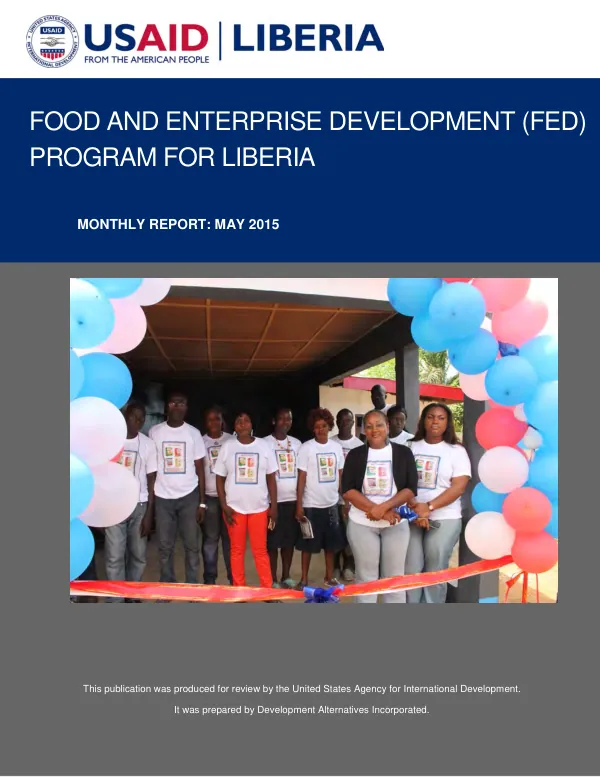 Monthly Report: May 2015 - Food and Enterprise Development (FED) Program for Liberia