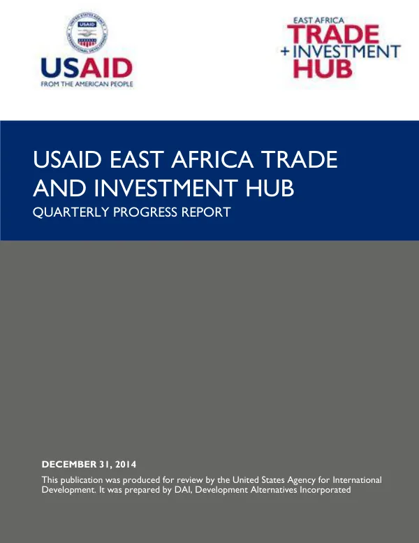 USAID East Africa Trade and Investment Hub Quarterly Progress Report for Q1 FY 2015
