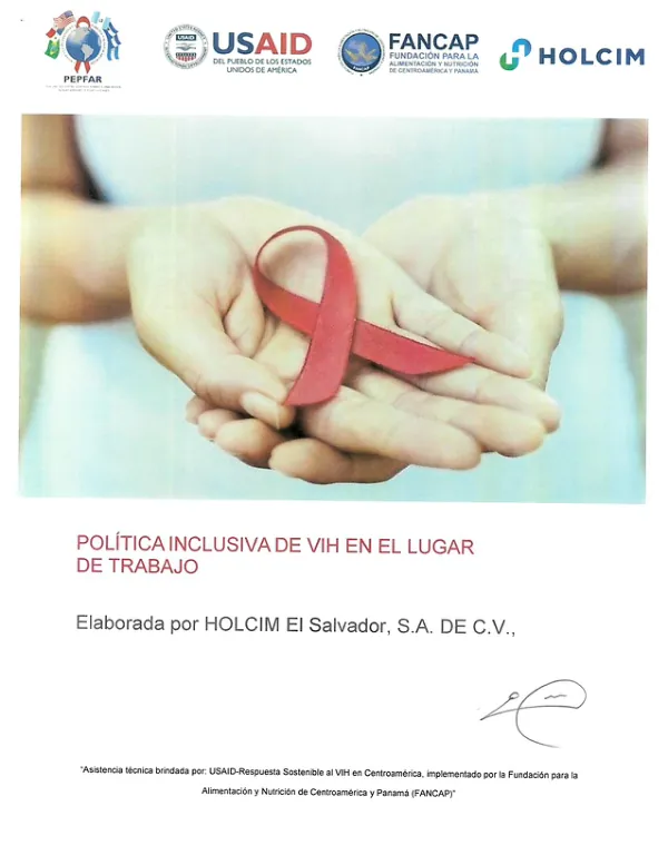 Política Inclusiva de VIH en el lugar de trabajo. Elaborada por HOLCIM El Salvador, S.A. DE C.V.